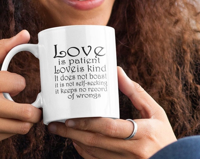Love Is Kind Mug - Inspirational Mug - Christian Gift - Christian Coffee Mug -  Religious Gift - Housewarming Gift - Faith Based Mugs
