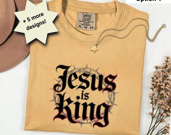 Camiseta "Jesús es Rey" - Camiseta cristiana con colores cómodos - Versículo bíblico - 6 diseños
