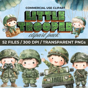 Puede incluir: Paquete de imágenes prediseñadas de acuarela con ilustraciones de dibujos animados de niños vestidos de soldados. La imagen incluye el texto "LITTLE TROOPER" en un diseño de camuflaje, junto con el texto "52 FILES / 300 DPI / TRANSPARENT PNGs".
