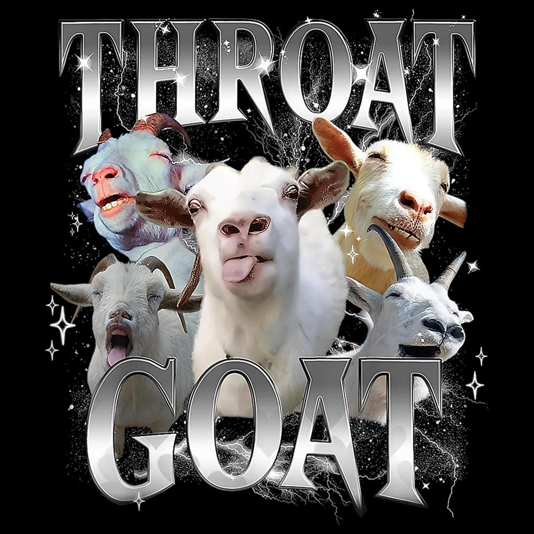 Throat GOAT Funny Meme T-shirt Design Digital PNG Download Goat