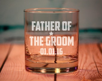 Father of the Bride or Father of the Groom Engraved Old Fashioned Glasses, Fathers Gift, Father of the Bride Gift, Father of the Groom Gift