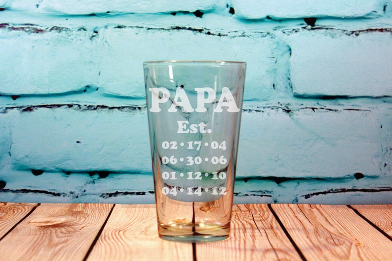 Fathers Day Glass, 1 16 oz. Personalized DAD Glass Engraved Pint Glass Fathers Day Gift Simple Dad Gift, New Dad Gift, Personalized Gift image 5