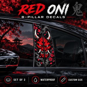 May include: A set of two black car B-pillar decals featuring a red Oni mask graphic with white horns and red cherry blossom accents. The decals are waterproof and available in custom sizes. The text reads RED ONI B-PILLAR DECALS.