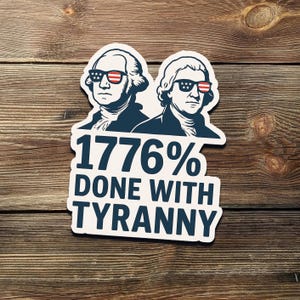 Adesivo 1776% concluído com a tirania – Adesivo de vinil patriótico dos Pais Fundadores e Liberdade, adesivo conservador pró-liberdade para carro ou laptop