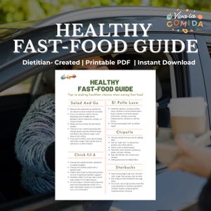 May include: A printable PDF guide titled "Healthy Fast-Food Guide" offering tips for healthier choices when eating fast food. The guide, created by a dietitian, is available for instant download. The image shows the guide being handed through a car window.