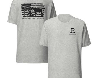 Ride Hard, Pray Harder - Unisex tee