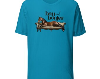 Bay & Boujee - Unisex tee