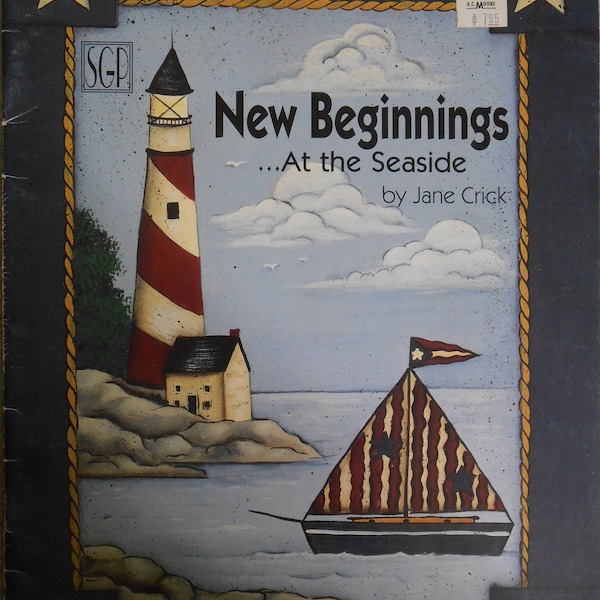 New Beginnings...At the Seaside, Nautical and Patriotic Tole Painting Instruction and Pattern Book