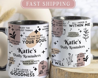 Personalised Daily Affirmations Mug - Custom Daily Reminders Coffee Mug - Best Friend Gift - Mental Health Awareness Gift - Gifts For Her