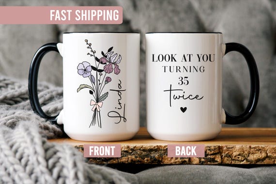70th Birthday Gift Mug For Women - 70th Birthday Mug - Funny 70th Birthday Gift For Her - Birth Flower - Custom 70 Year Old Birthday Present