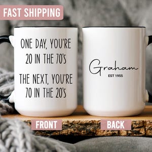 70th Birthday Mug Gift - Custom 70th Birthday Gift For Men Women - Funny 70th Birthday Gift For Dad - 70th Gift For Mum - 70 Year Old Mug