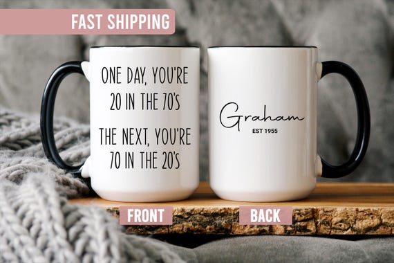 70th Birthday Mug Gift - Custom 70th Birthday Gift For Men Women - Funny 70th Birthday Gift For Dad - 70th Gift For Mum - 70 Year Old Mug