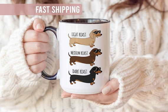 Dachshund Mug - Dachshund Gifts - Sausage Dog Gifts - Funny Dachshund Coffee Mug - Dog Mug - Dog Lover Gifts - Dog Coffee Cup