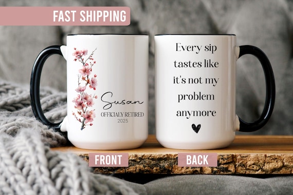 Retirement Mug - Personalised Retirement Gifts For Women - Retired Mug - Custom Happy Retirement Gift - Retired Gifts For Her Coworker Boss