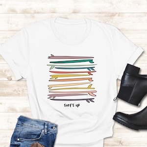 Surf&#39;s Up T-shirt,Surfing Tshirt,Beach Summer Shirt,Vacation Tee,Summer Gift,Cute Summer Shirt,Beach life Shirt,Gift For Surfer,Summer Tee