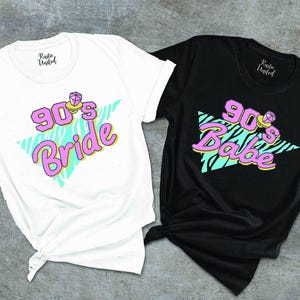 90s Bride Shirt,90s Bachelorette Shirts,90s Babe Tshirt, Retro Bridesmaid Shirt,Hen Do Party,Team Bride Tee,Bachelorette Gifts,Wedding Gifts