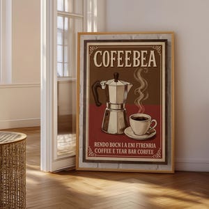 May include: A rectangular framed wall art print featuring a vintage-style illustration of a silver moka pot and a steaming cup of coffee. The background is divided into brown and red sections with the text COFEEBEA, RENDO BOCN I A ENI FTRENRIA, COFFEE E TEAR BAR CORFEE.