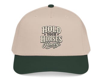 Hold Your Horses Honey Mid Profile Baseball Cap | Western Rodeo Cowboy