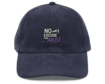 Vintage Embroidered Corduroy Cap: No Excuse for Abuse, Unisex Hat