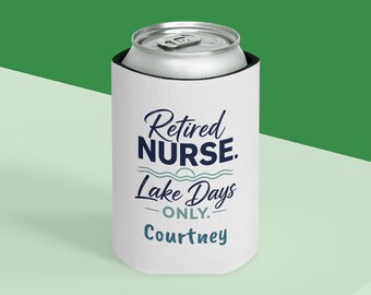 Retired Nurse Lake Days Can Cooler | Personalized