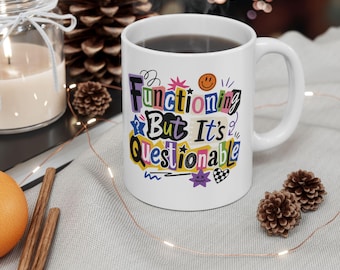 Mug humoristique sur la dopamine « Fonctionnel, mais discutable »