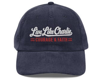 Live Like Charlie embroidered script Vintage Corduroy Cap | adjustable dad hat