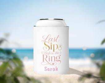 Funda enfriadora de latas "Último sorbo antes del anillo" / Despedida de soltera
