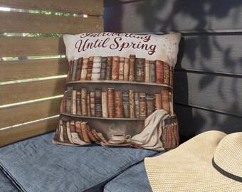 Introverting Until Spring Outdoor Pillow | Bookish Library Design, Cozy Reading Decor