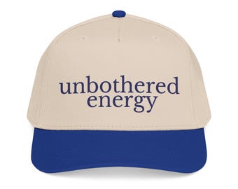 unbothered energy cap | mid profile baseball cap