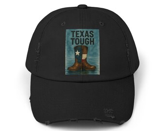 Cap Texas Tough Cowboy Boots, Unisex Baseball Hat, Distressed Cap, Texas Flood Support, Tragedy Relief Gift