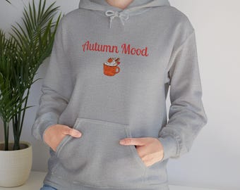 Autumn Mood Hoodie: Unisex Fall Pullover - Cozy Thanksgiving Gift