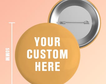 50mm Custom Badge, Your Own Design Pin Badge, Personalised Badge, Free Design Photo Service, Personalised Pin
