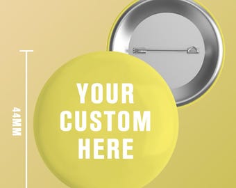 44mm Custom Badge, Your Own Design Pin Badge, Personalised Badge, Free Design Photo Service, Personalised Pin