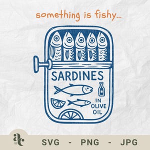 Könnte beinhalten: Blaue und weiße grafische Illustration einer Sardinenbüchse mit dem Text "SARDINES IN OLIVE OIL". Die Dose enthält fünf Fische, und der Satz "something is fishy..." steht in Orange darüber.