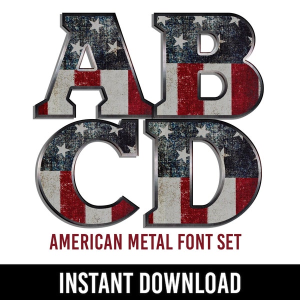 American Flag Font, Fourth of July Alphabet, Metal Letters, PNG, Patriotic Letters, American Font, 4th of July Alpha, Red, White, and Blue,