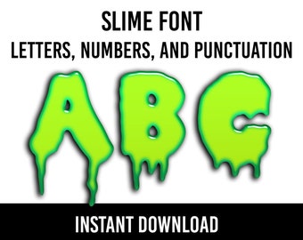 Slime Alphabet 45 Letters Slime Numbers PNG Font Halloween Sublimation Slime Letters Instant Download