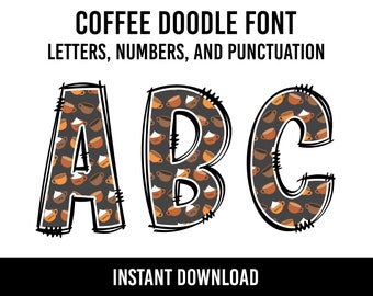 Fall Font Doodle letters, Coffee Alphabet, Autumn Doodle Alpha  Numbers & Alphabet Doodle Set Sublimation Font PNG,