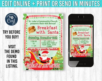 May include: A digital invitation for a "Breakfast with Santa" event, featuring a festive design with Santa Claus, elves, and Christmas trees. The invitation includes event details and the text "Edit Online + Print or Send in Minutes."