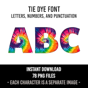 Rainbow Tie Dye Alphabet 78 Letters, PNG File, Sublimation, Tie Dye Sublimation, Tie Dye Letters, Tie Dye Instant Download Digital Download