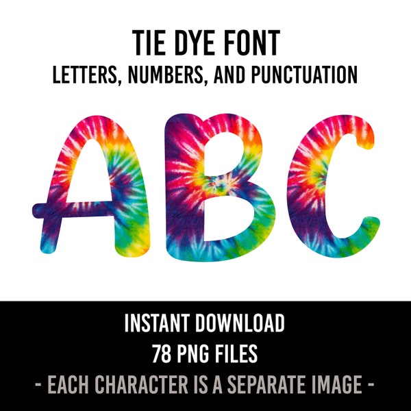 Tie Dye Alphabet 78 Letters, PNG File, Sublimation, Tie Dye Sublimation, Tie Dye Letters, Tie Dye Instant Download Digital Download Font