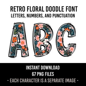 Retro Flower Alphabet Doodle Font Letters Floral Numbers PNG Font Flowers Sublimation Spring Letters Instant Download A to Z