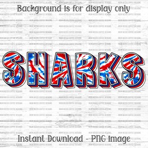 Sharks PNG Transfer Mascot Digital Download PNG, Tie-dye, Red and Blue, School Spirit Design for Sublimation, Printable Clipart Transfer