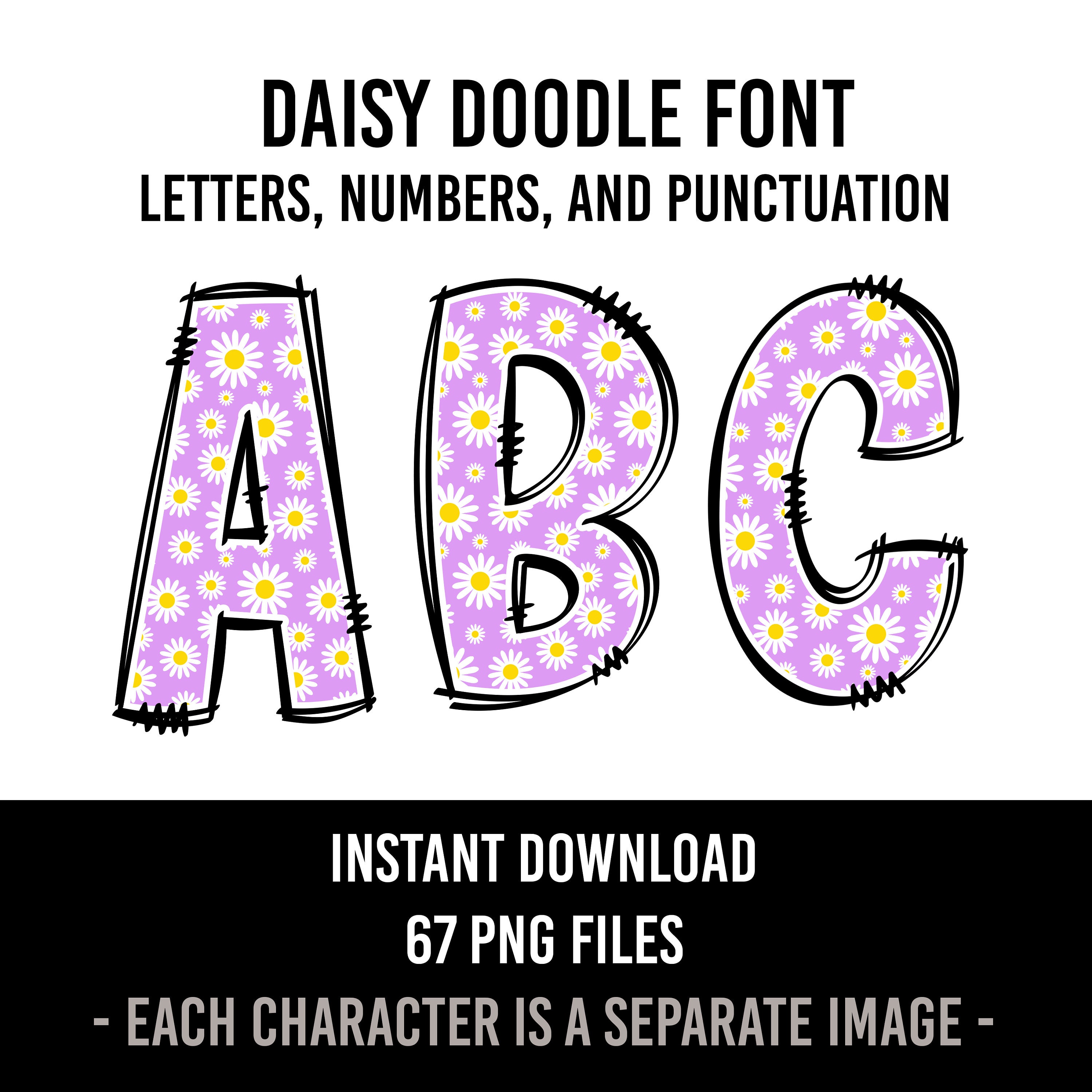 Daisy Alphabet Doodle Font Letters Floral PNG Summer Spring Sublimation ...
