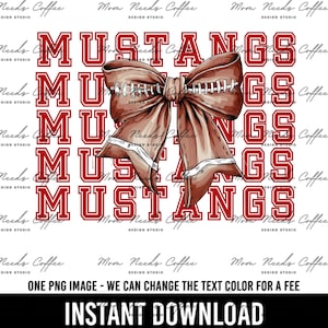 Mustangs PNG, Game Day PNG, Football Sublimation, Commercial Use, Coquette Bow, Team Sports Designs, Mustangs Team Name Image, Gameday