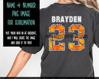 Custom Basketball Number and Name PNG, Custom Team Image, Basketball PNG, Gameday Sublimation, Team Sublimation, Sports PNG, Name Number