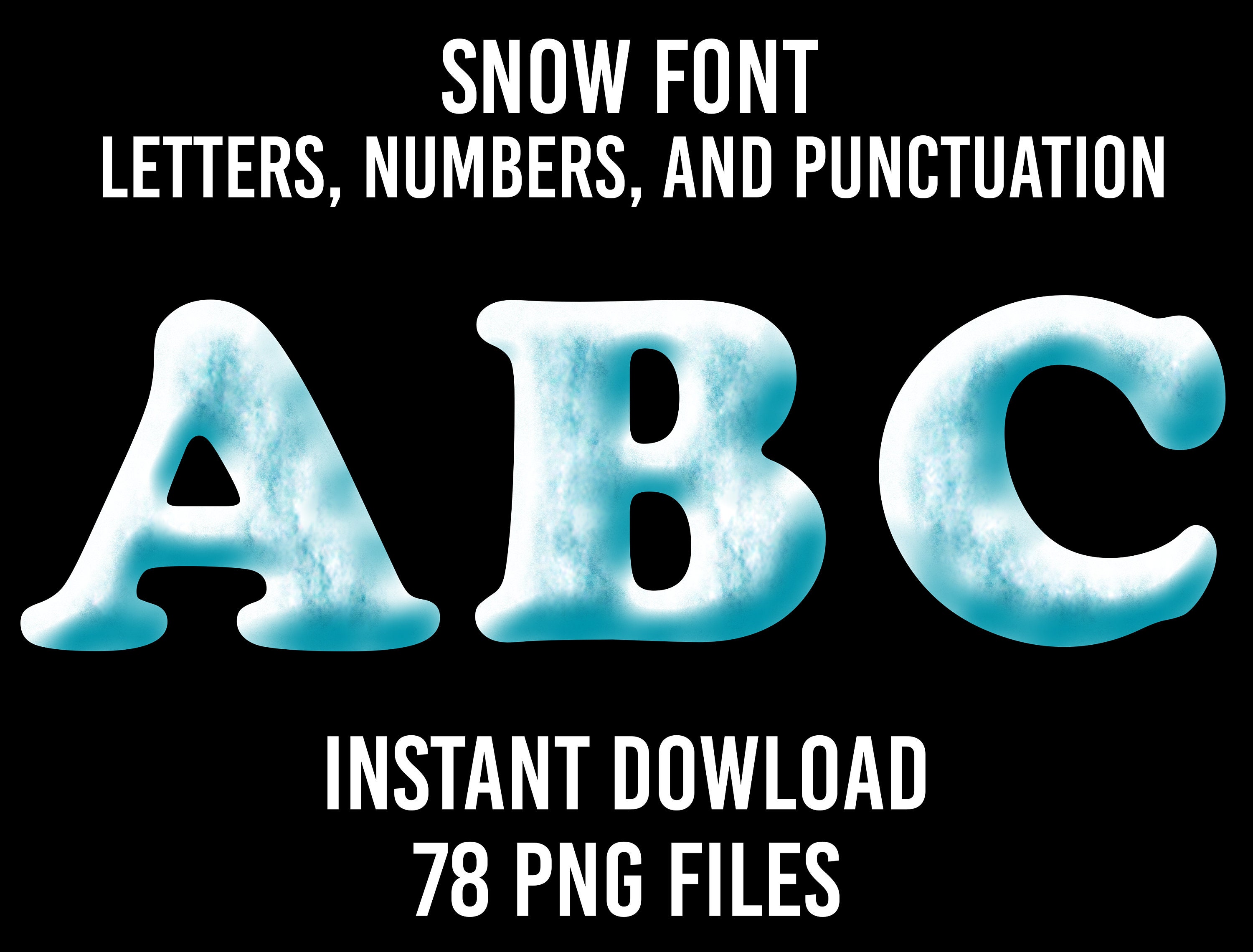 Snow Block Letters Snow Alphabet 78 Letters Snow Numbers Christmas Alphabet PNG Font Snow ...