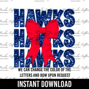 Hawks PNG, Mascot Transfer, Team Name Image, Digital Download, School Spirit Design for Sublimation, Sublimation Design, Hawks Image