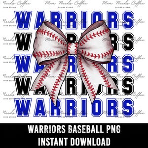 May include: A digital graphic featuring a baseball-themed bow with red stitching, set against a backdrop of the word "WARRIORS" in blue and black. The text "WARRIORS BASEBALL PNG INSTANT DOWNLOAD" is at the bottom.