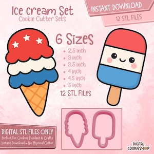 Ice Cream Cookie Cutter set STL | Popsicle & Ice Cream | Summer Party | 4th of July | Digital Download