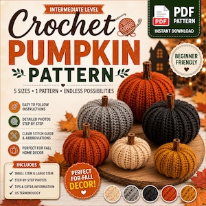 Może przedstawiać: Cyfrowy wzór szydełkowy PDF na dynie z tekstem Crochet PUMPKIN PATTERN, INTERMEDIATE LEVEL, BEGINNER FRIENDLY oraz 5 SIZES. Obraz przedstawia pięć szydełkowanych dyń w kolorach pomarańczowym, szarym, czarnym, kremowym i musztardowym na desce.